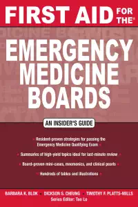 First Aid for the Emergency Medicine Boards 2009